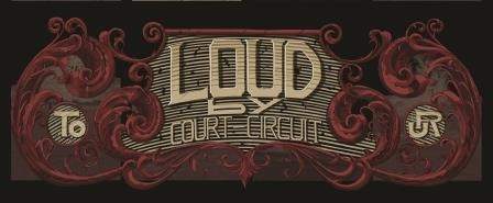 Concours : Loud Tour by Court-Circuit — Shoot Me Again