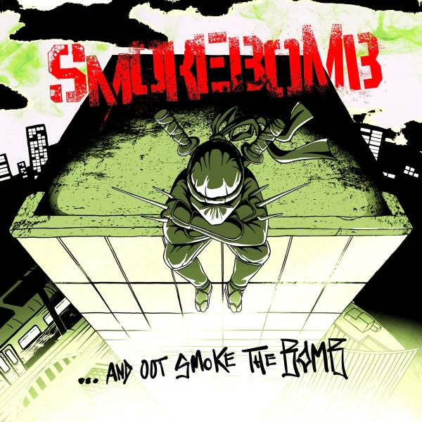 Smokebomb - ... And Out Smoke the Bomb